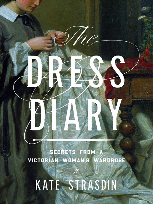 Title details for The Dress Diary by Kate Strasdin - Available